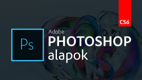 Photoshop CS6 alapok